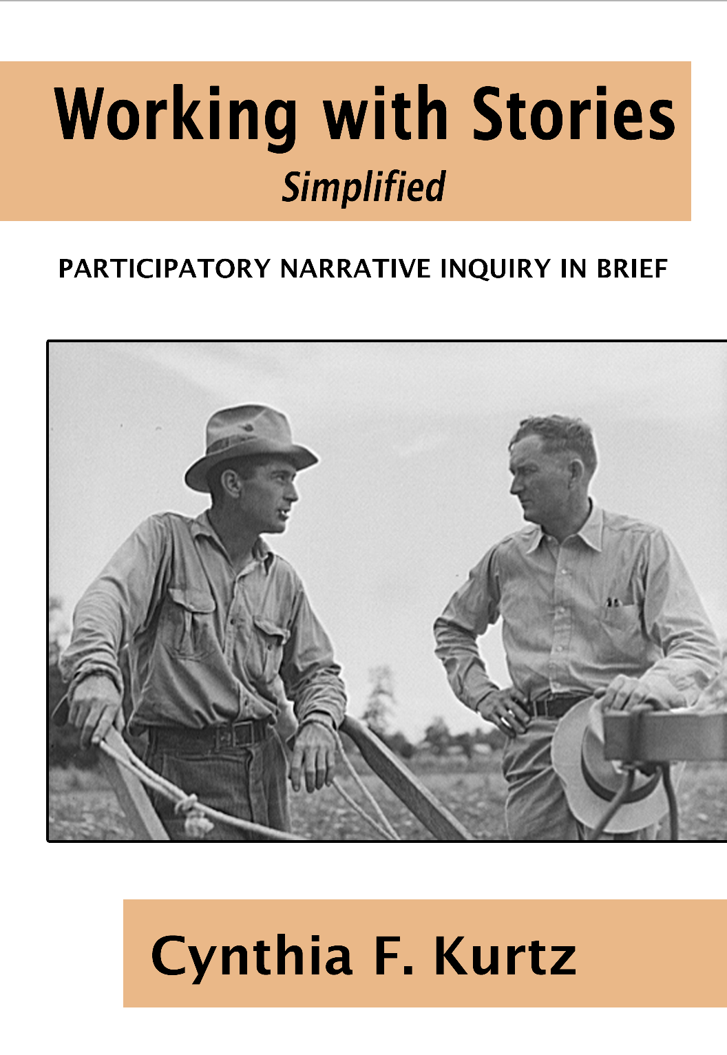 Working with Stories Simplified: Participatory Narrative Inquiry in Brief